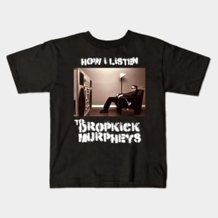 how i listen muphys Kids T-Shirt